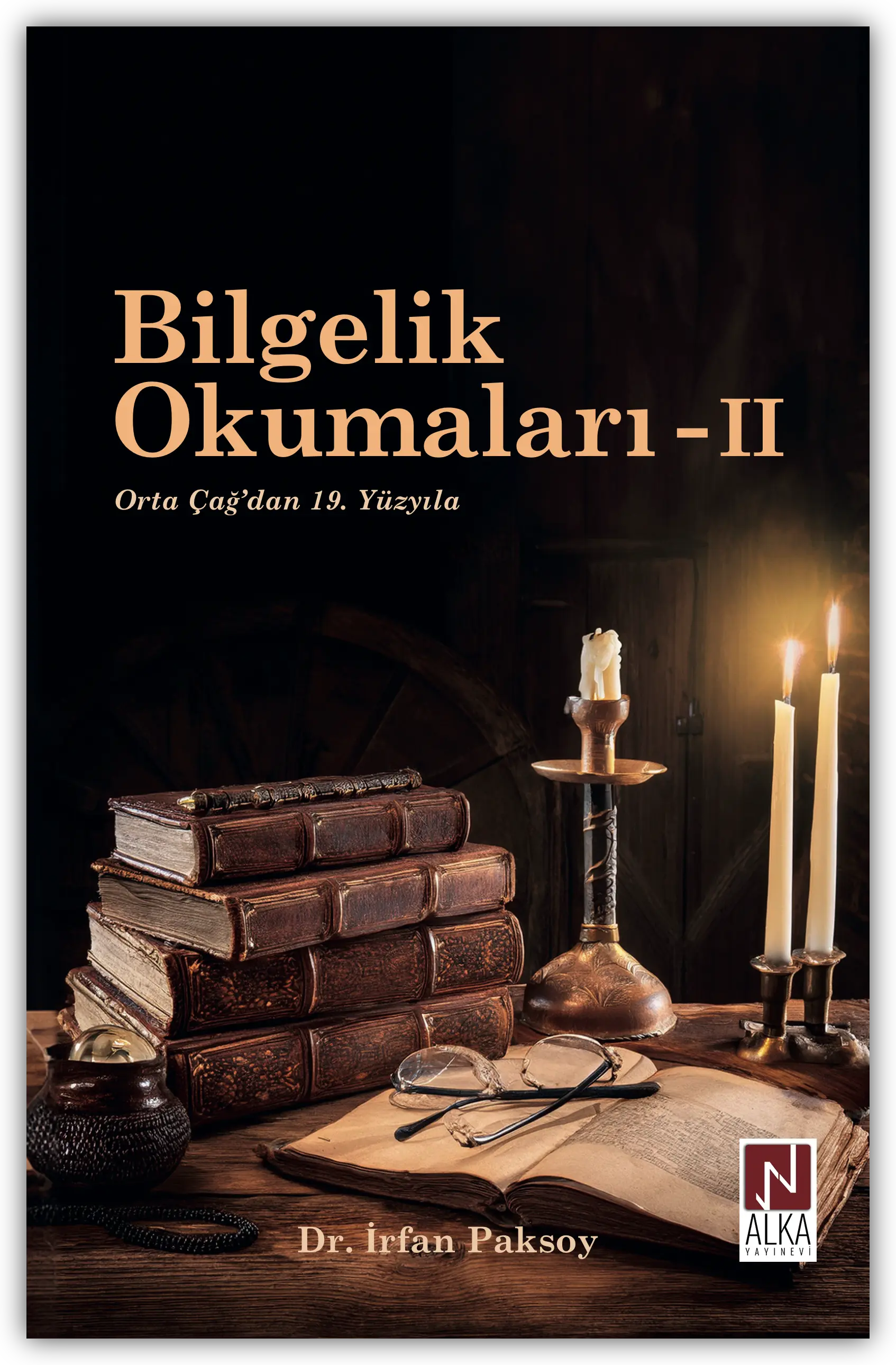 Bilgelik Okumaları - II: Orta Çağ'dan 19. Yüzyıla