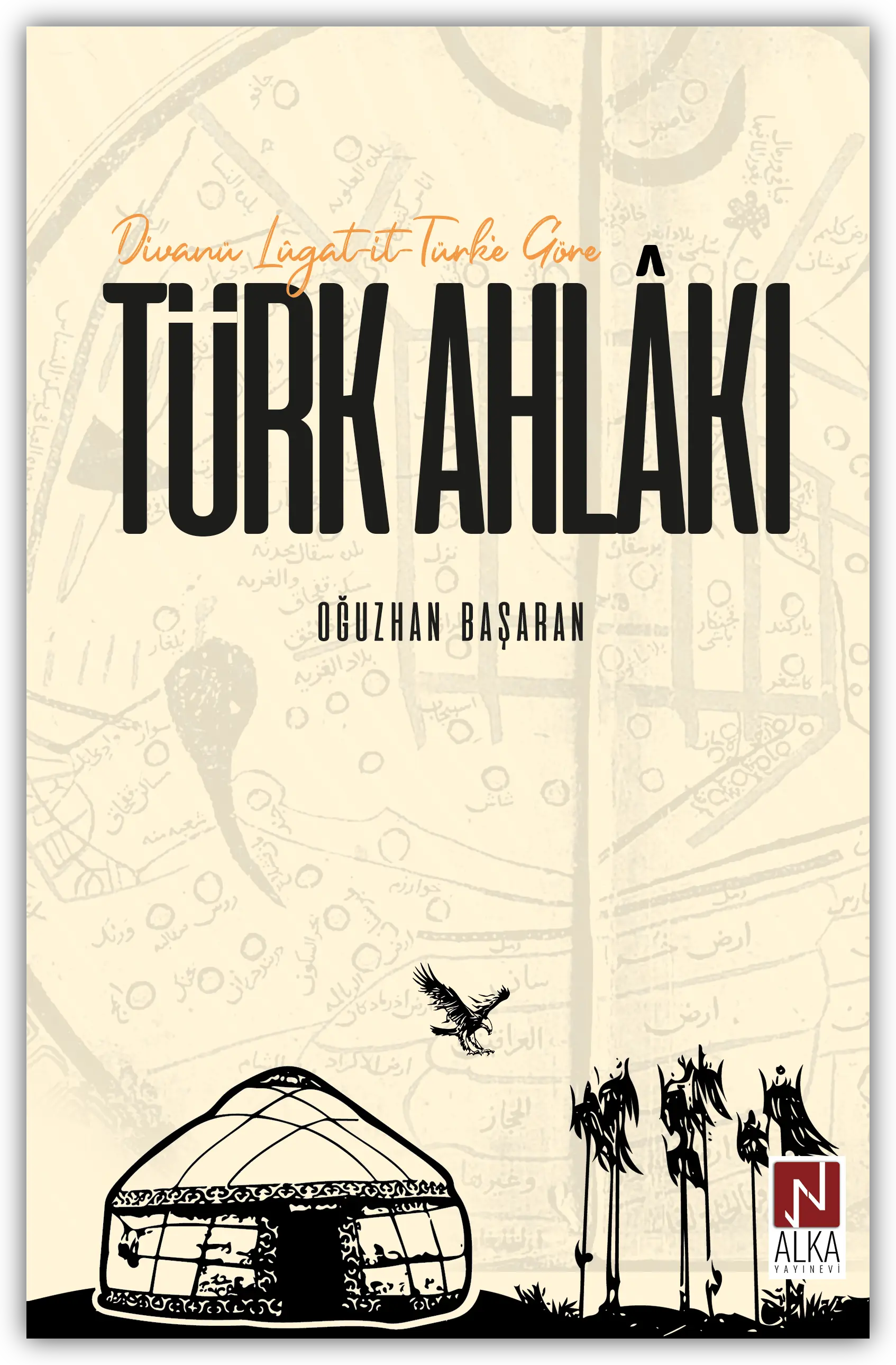 Divanü Lügat-it-Türk'e Göre Türk Ahlâkı