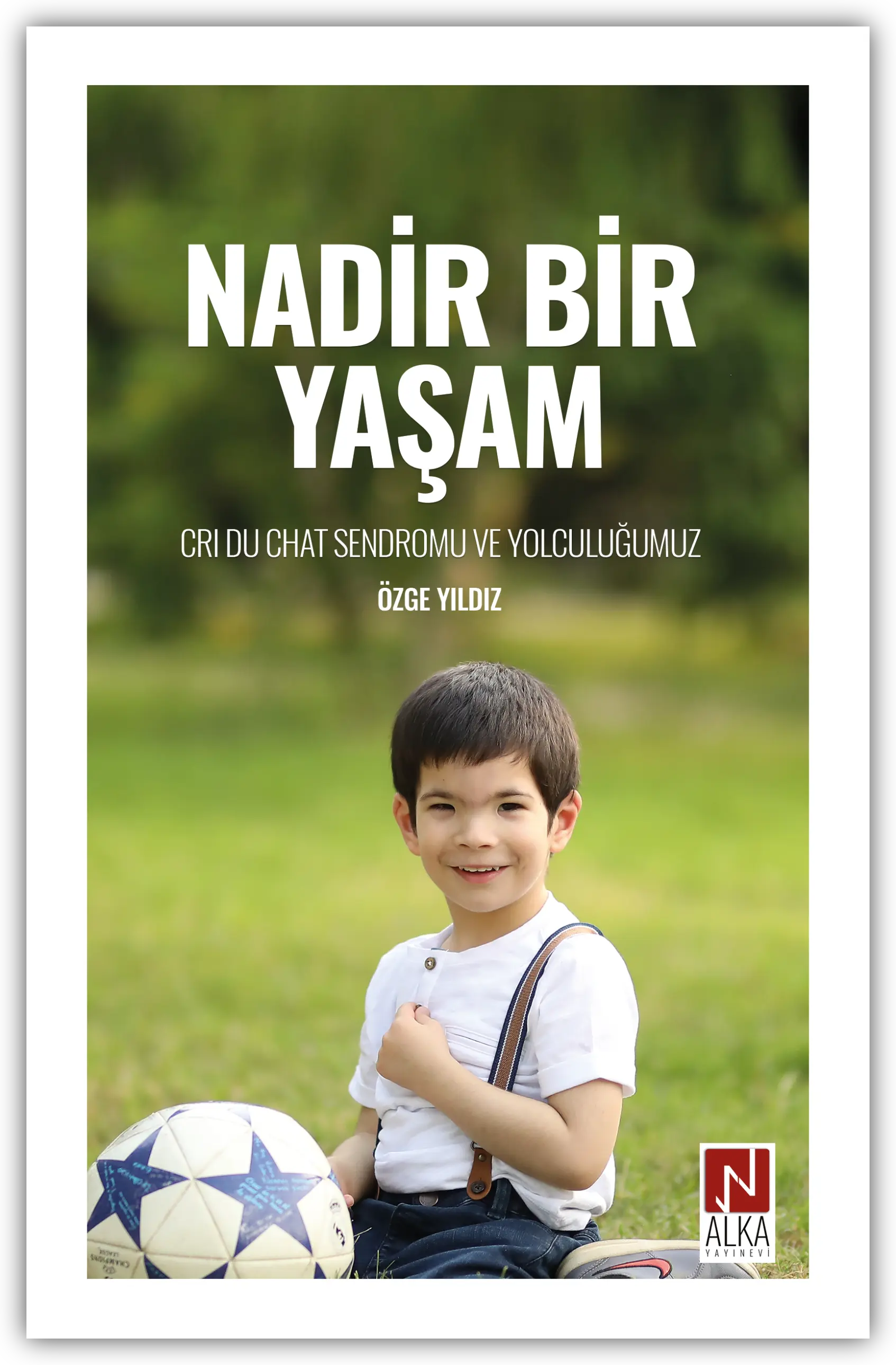 Nadir Bir Yaşam